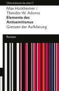 Elemente des Antisemitismus. Grenzen der Aufklärung - Theodor W. Adorno, Max Horkheimer