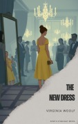Cover-Bild zum Titel 'The New Dress' von 'Virginia Woolf'