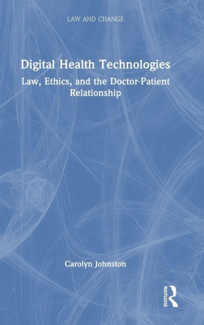 Digital Health Technologies - Carolyn Johnston