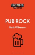 Cover-Bild zum Titel 'Pub Rock' von 'Mark Wilkerson'