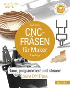 Cover-Bild zum Titel 'CNC-Fräsen für Maker' von 'Ralf Steck'