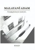 Cover-Bild zum Titel 'Malayani Adam' von 'Muhammed Mustafa Gündüz'