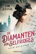 Die Diamanten von Selfridges - Erin Bledsoe