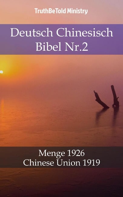 Deutsch Chinesisch Bibel Nr.2 - 