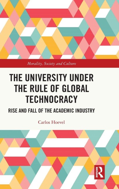 The University Under the Rule of Global Technocracy - Carlos Hoevel