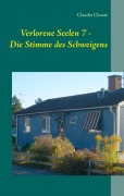 Cover-Bild zum Titel 'Verlorene Seelen 7 - Die Stimme des Schweigens' von 'Claudia Choate'