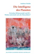 Cover-Bild zum Titel 'Die Intelligenz des Planeten' von 'Andreas Neider'