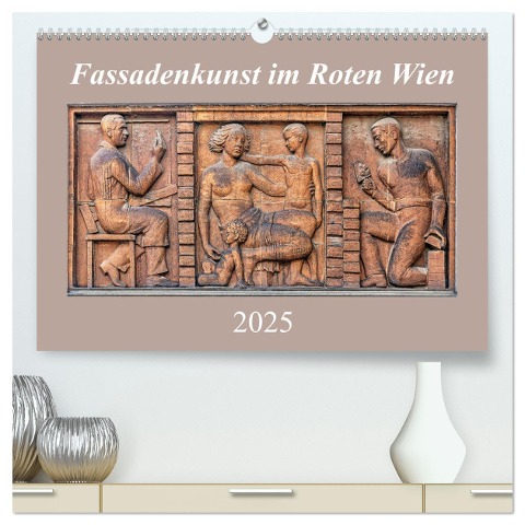 Fassadenkunst im Roten Wien (hochwertiger Premium Wandkalender 2025 DIN A2 quer), Kunstdruck in Hochglanz - Werner Braun