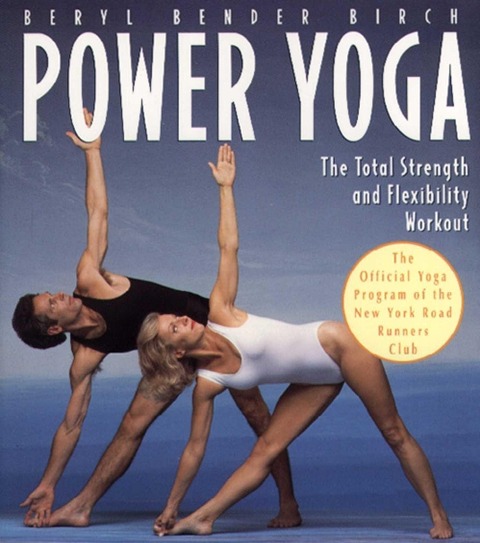 Power Yoga - Beryl Bender Birch