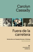 Cover-Bild zum Titel 'Fuera de la Carretera' von 'Carolyn Cassady'