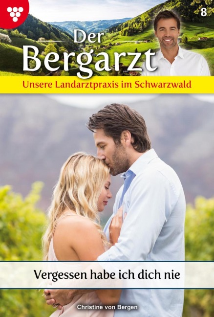 Vergessen habe ich dich nie - Christine von Bergen