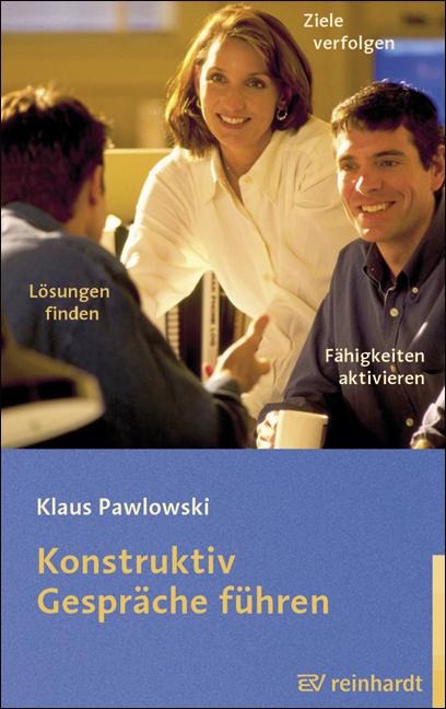 Konstruktiv Gespräche führen - Klaus Pawlowski