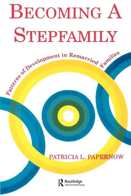 Becoming A Stepfamily - Patricia L. Papernow