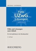 Cover-Bild zum Titel 'Fälle und Lösungen zum UZwG' von 'Nils Neuwald, Elisabeth Rathmann'