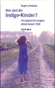 Cover-Bild zum Titel 'Indigo-Kinder' von 'Siegfried Woitinas'
