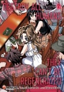 Cover-Bild zum Titel 'Destroy All Humans. They Can't Be Regenerated. A Magic: The Gathering Manga, Vol. 7' von 'Katsura Ise'