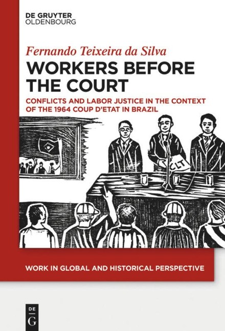 Workers Before the Court - Texeira Da Silva Fernando