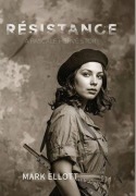 Cover-Bild zum Titel 'Resistance' von 'Mark Ellott'