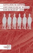 Cover-Bild zum Titel 'Napoleon in Aspern' von 'Christine Ranseder, Sylvia Sakl-Oberthaler, Martin Penz, Michaela Binder, Sigrid Czeika'