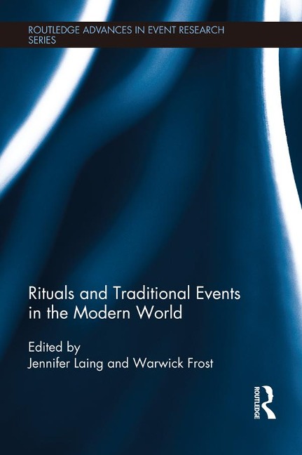 Rituals and Traditional Events in the Modern World - 