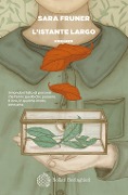 Cover-Bild zum Titel 'L' istante largo' von 'Sara Fruner'
