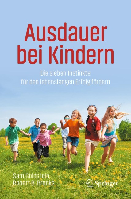 Ausdauer bei Kindern - Sam Goldstein, Robert B. Brooks