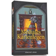 Cover-Bild zum Titel 'Mediales Kartenlegen' von 'Regula Elizabeth Fiechter'