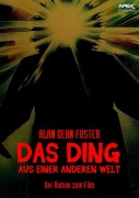 DAS DING AUS EINER ANDEREN WELT - Alan Dean Foster