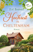 Cover-Bild zum Titel 'Hochzeit in Cheltenham' von 'Zoë Barnes'