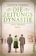 Cover-Bild zum Titel 'Die Zeitungsdynastie - Neue Freiheit' von 'Katrin Tempel'