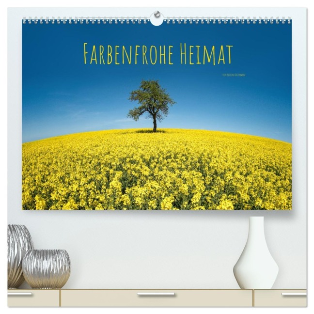 Farbenfrohe Heimat (hochwertiger Premium Wandkalender 2026 DIN A2 quer), Kunstdruck in Hochglanz - Bettina Dittmann
