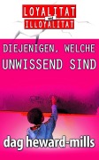 Cover-Bild zum Titel 'Diejenigen, welche unwissend sind' von 'Dag Heward-Mills'