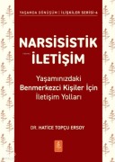 Cover-Bild zum Titel 'Narsisistik Iletisim' von 'Hatice Topcu Ersoy'
