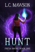Cover-Bild zum Titel 'Hunt (Freya Snow, #1)' von 'L. C. Mawson'