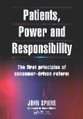 Cover-Bild zum Titel 'Patients, Power and Responsibility' von 'John Spiers'