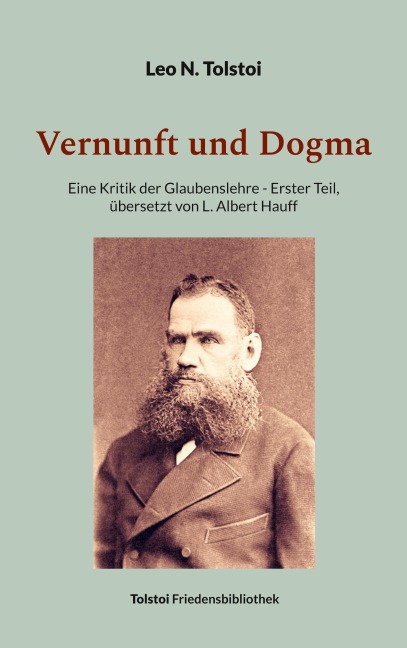 Vernunft und Dogma - Leo N. Tolstoi
