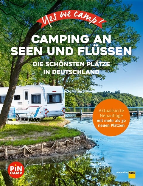 Yes we camp! Camping an Seen und Flüssen - Carolin Thiersch