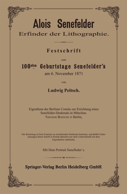 Alois Senefelder Erfinder der Lithographie - Ludwig Pietsch