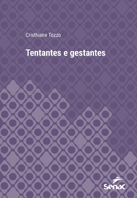 Tentantes e gestantes - Cristhiane Tozzo