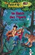 Cover-Bild zum Titel 'Das magische Baumhaus 17. Im Reich des Tigers' von 'Mary Pope Osborne'