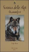 Cover-Bild zum Titel 'Fauna delle Alpi. Mammiferi' von 'Sergio Abram'