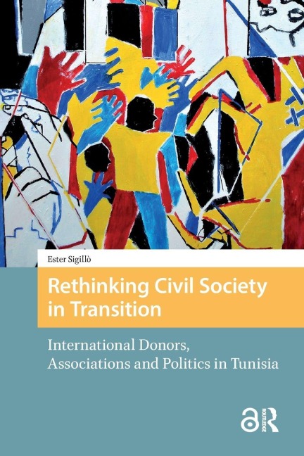 Rethinking Civil Society in Transition - Ester Sigillò