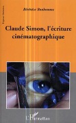 Cover-Bild zum Titel 'Claude Simon, l'écriture cinématographique' von 'Bonhomme'