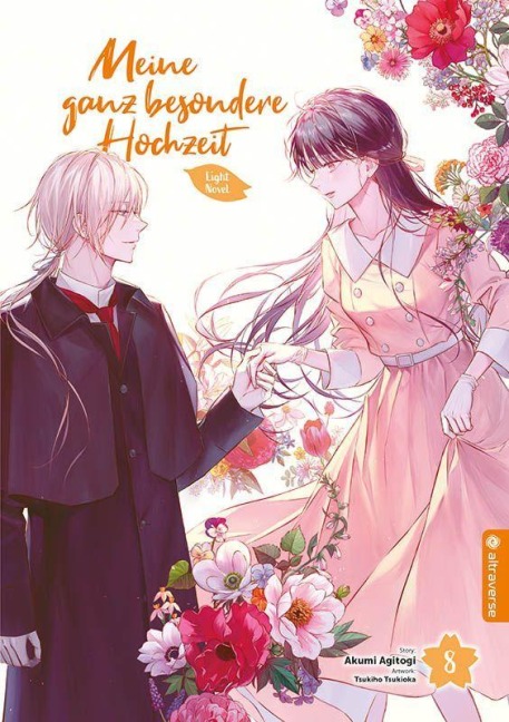 Meine ganz besondere Hochzeit Light Novel 08 - Akumi Agitogi, Tsukiho Tsukioka