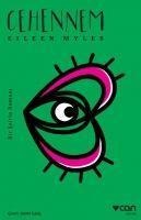Cehennem - Bir Sairin Romani - Eileen Myles
