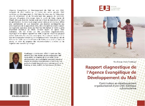 Rapport diagnostique de l'Agence Évangélique de Développement du Mali - Koudraogo Denis Yaméogo