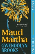 Cover-Bild zum Titel 'Maud Martha (Faber Editions)' von 'Gwendolyn Brooks'