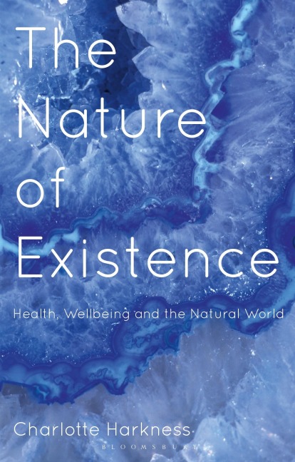 The Nature of Existence - Charlotte Harkness