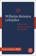 Cover-Bild zum Titel 'Wilhelm Meisters Lehrjahre' von 'Johann Wolfgang von Goethe'
