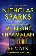 Cover-Bild zum Titel 'Remain' von 'Nicholas Sparks, M. Night Shyamalan'